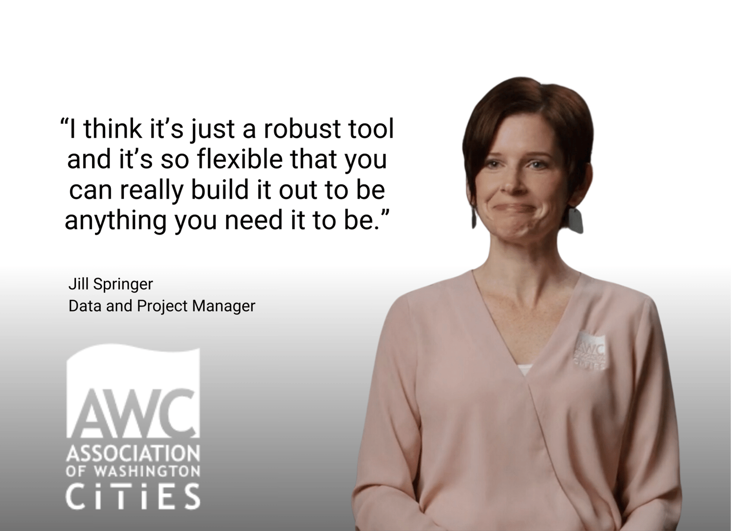 “I think it’s just a robust tool and it’s so flexible that you can really build it out to be anything you need it to be.” (1)